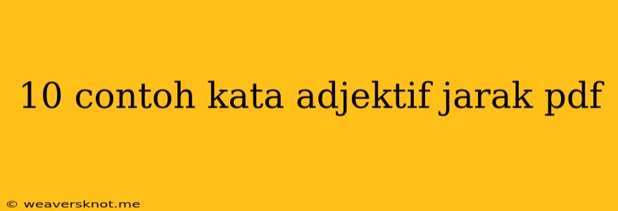 10 Contoh Kata Adjektif Jarak Pdf