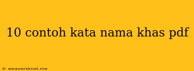 10 Contoh Kata Nama Khas Pdf