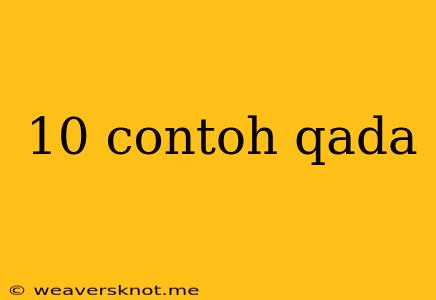 10 Contoh Qada