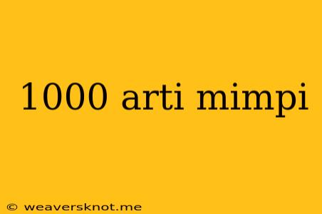 1000 Arti Mimpi