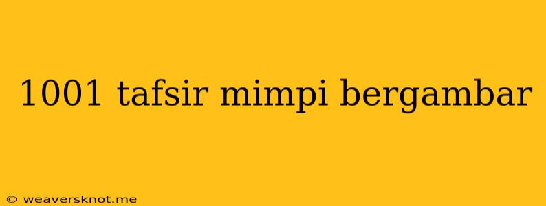 1001 Tafsir Mimpi Bergambar