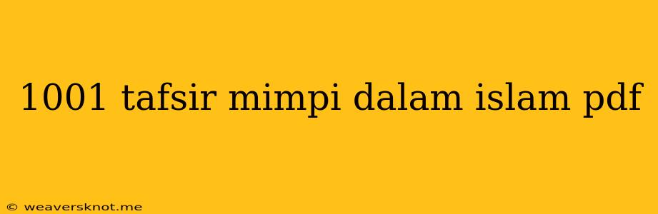 1001 Tafsir Mimpi Dalam Islam Pdf