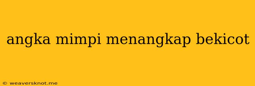 Angka Mimpi Menangkap Bekicot