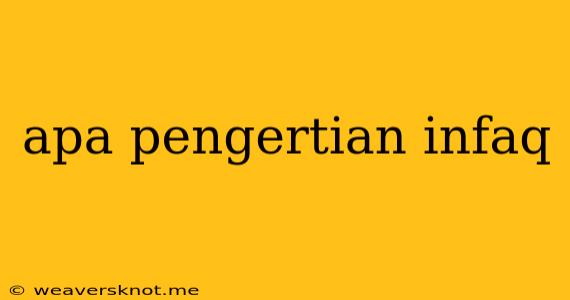 Apa Pengertian Infaq