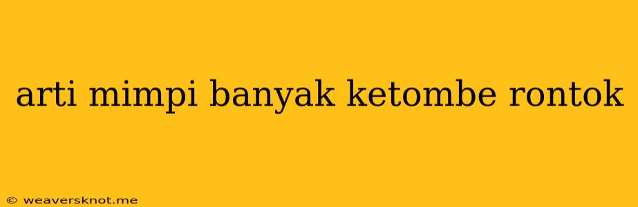 Arti Mimpi Banyak Ketombe Rontok