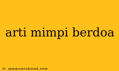 Arti Mimpi Berdoa