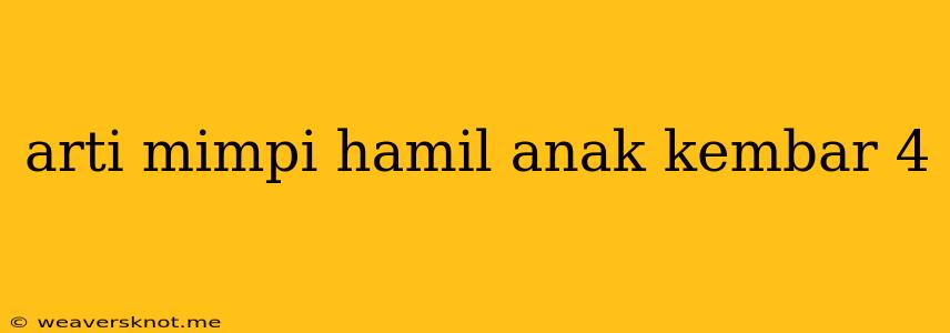 Arti Mimpi Hamil Anak Kembar 4