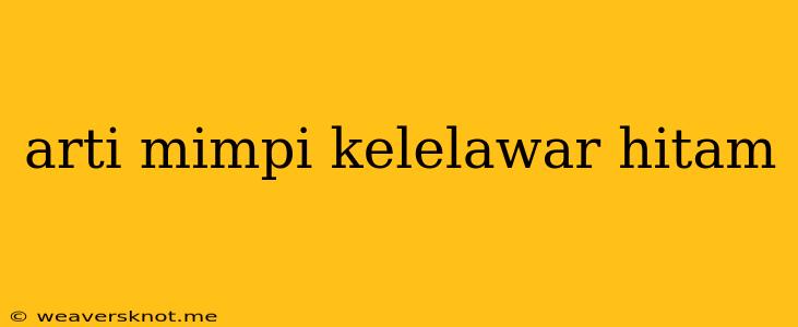 Arti Mimpi Kelelawar Hitam