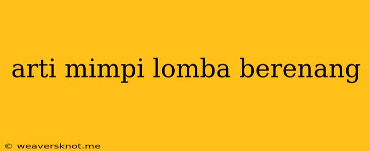 Arti Mimpi Lomba Berenang