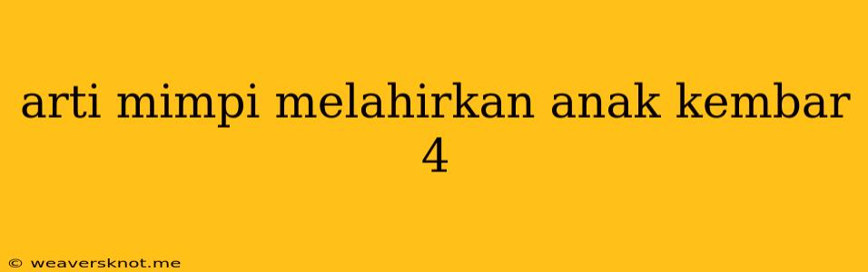 Arti Mimpi Melahirkan Anak Kembar 4