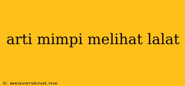 Arti Mimpi Melihat Lalat