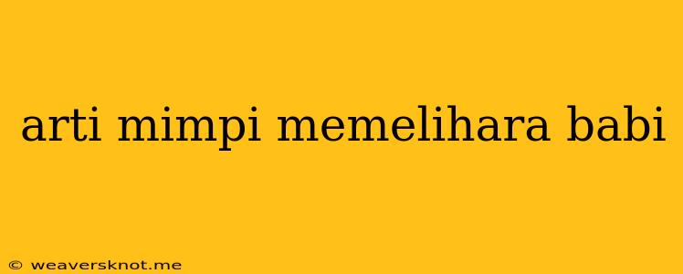 Arti Mimpi Memelihara Babi