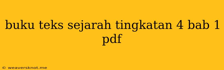 Buku Teks Sejarah Tingkatan 4 Bab 1 Pdf