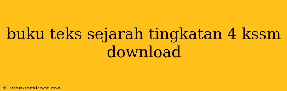 Buku Teks Sejarah Tingkatan 4 Kssm Download