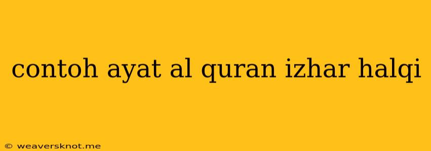 Contoh Ayat Al Quran Izhar Halqi