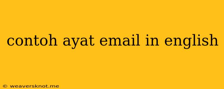 Contoh Ayat Email In English