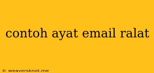 Contoh Ayat Email Ralat