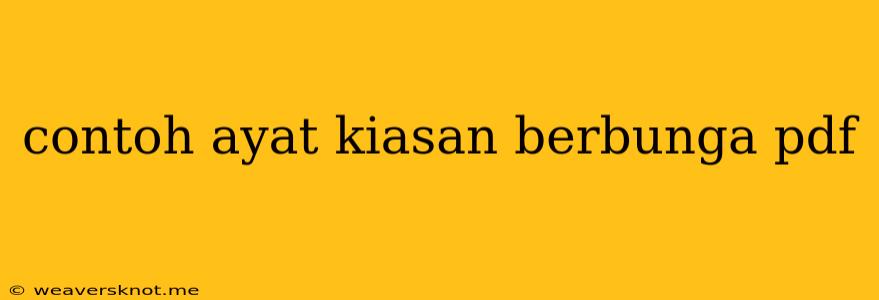 Contoh Ayat Kiasan Berbunga Pdf