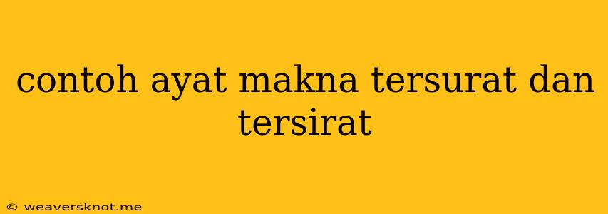 Contoh Ayat Makna Tersurat Dan Tersirat