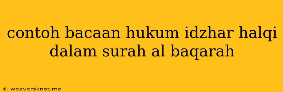 Contoh Bacaan Hukum Idzhar Halqi Dalam Surah Al Baqarah