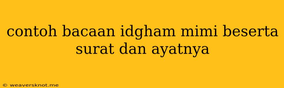 Contoh Bacaan Idgham Mimi Beserta Surat Dan Ayatnya